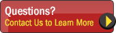 Questions? Contact us to learn more